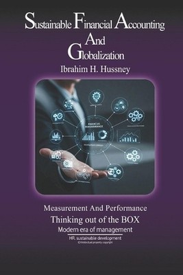 Sustainable Financial Accounting and Globalization: Measurement, Performance Dev