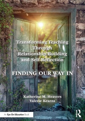 Transforming Teaching Through Relationship-Building and Self-Reflection Buch