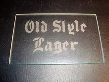 Circa 1940s Old Style Back Bar Glass Sign, La Crosse, Wisconsin, Version #2