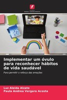 Luz Aleida Alzate (U. A.) | Implementar Um óVulo Para Reconhecer HáBitos De...