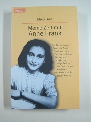 ^ Miep Gies - Meine Zeit mit Anne Frank