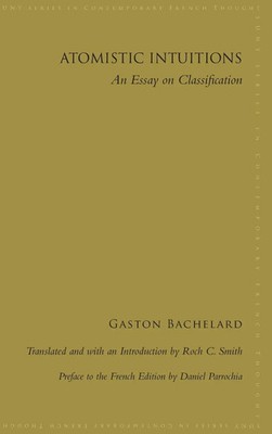 Gaston Bachelard | Atomistic Intuitions | Buch | Englisch (2018) | Gebunden