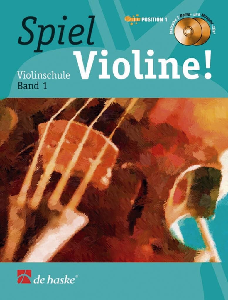 Spiel Violine! Band 1: Violinschule Band 1