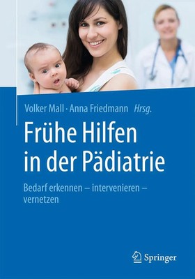 Anna Friedmann (u. a.) | Frühe Hilfen in der Pädiatrie | Taschenbuch | Deutsch