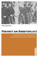 Freiheit Am Arbeitsplatz | Klaus Neumann | Deutsch | Taschenbuch | 592 S. | 2015