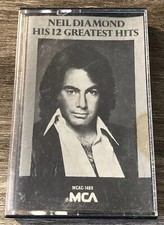 NEIL DIAMOND - HIS 12 GREATEST HITS - 1980 CASSETTE MCA RECORDS 1974 VG