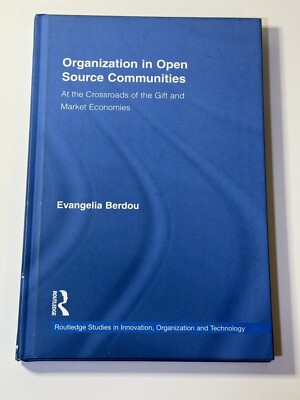 Organization In Open Source Communities: At The Crossroads Of The Gift And ...