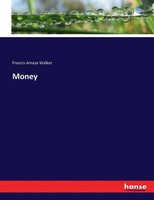 Francis Amasa Walker | Money | Taschenbuch | Englisch (2022) | hansebooks