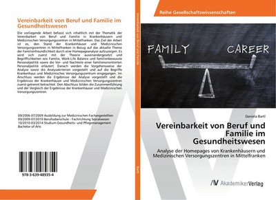 Daniela Bartl | Vereinbarkeit von Beruf und Familie im Gesundheitswesen | Buch