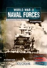 World War II Naval Forces: An Interactive History Adventure (You Cho - VERY GOOD