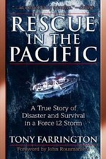 Rescue in the Pacific: A True Story of Disaster and Survival in a Fo - VERY GOOD