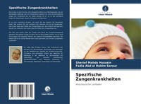 Sherief Mahdy Hussein (U. A.) | Spezifische Zungenkrankheiten | Taschenbuch