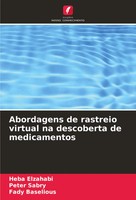 Abordagens De Rastreio Virtual Na Descoberta De Medicamentos Elzahabi (U. A.)