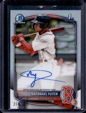 2025 Bowman Chrome Natanael Yuten Auto Refractor 1st Prospect #/499 Red Sox