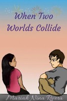 When Two Worlds Collide | Mariah Rivera | Taschenbuch | Kartoniert / Broschiert