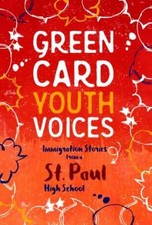 Immigration Stories From A St  Paul High School: Green Card ...