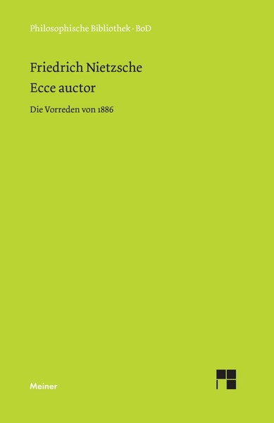 Friedrich Nietzsche | Ecce Auctor - Die Vorreden Von 1886 | Buch | Deutsch-image