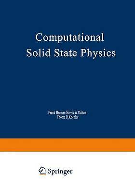 Computational Solid State Physics: Proceedings of an International Symposium He