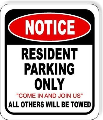 NOTICE RESIDENT PARKING ONLY Aluminum Composite Outdoor Sign 8.5" x10 ...