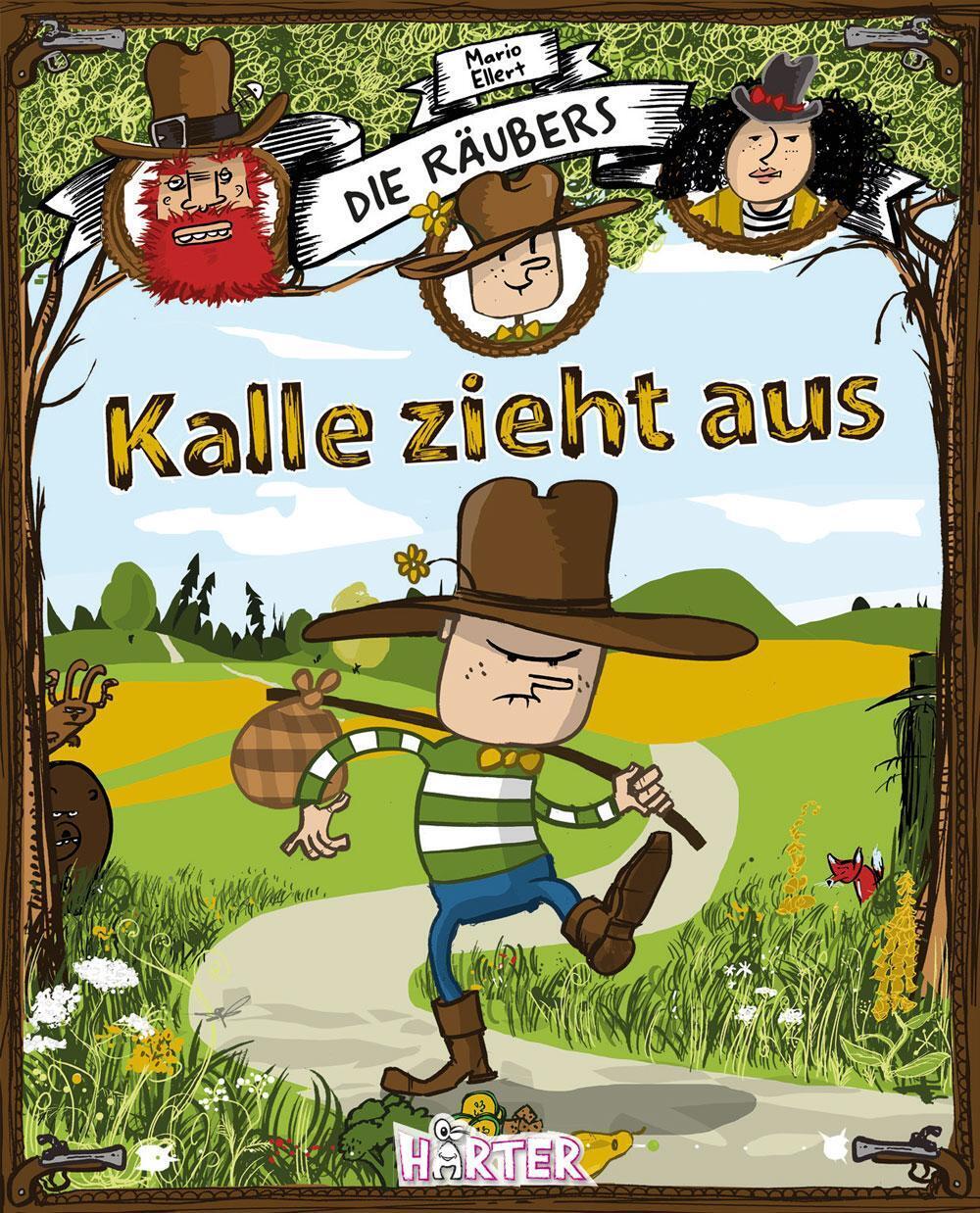 Mario Ellert | Die Räubers | Buch | Deutsch (2019) | Kalle Zieht Aus |