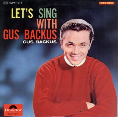Gus Backus - Let s Sing With... / NM / LP, Comp, Promo