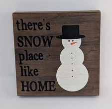 Christmas Snowman THERE'S SNOW PLACE LIKE HOME Wood Tabletop Sign Decor 7.25" Sq