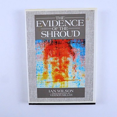 Evidence of the Shroud by Ian Wilson (HC)