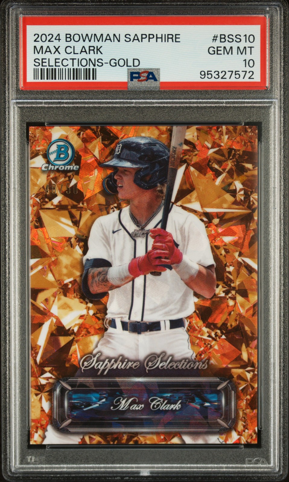 2024 BOWMAN SAPPHIRE ED SAPPHIRE SELECTIONS GOLD #BSS10 MAX CLARK 48/50 PSA 10