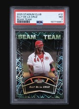 ⚾️⚾️⚾️ 2025 TOPPS STADIUM CLUB BEAM TEAM #12 ELLY DE LA CRUZ PSA 7