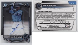 2025 Bowman Chrome Prospect Auto Fabian Lopez #CPA-FL Auto