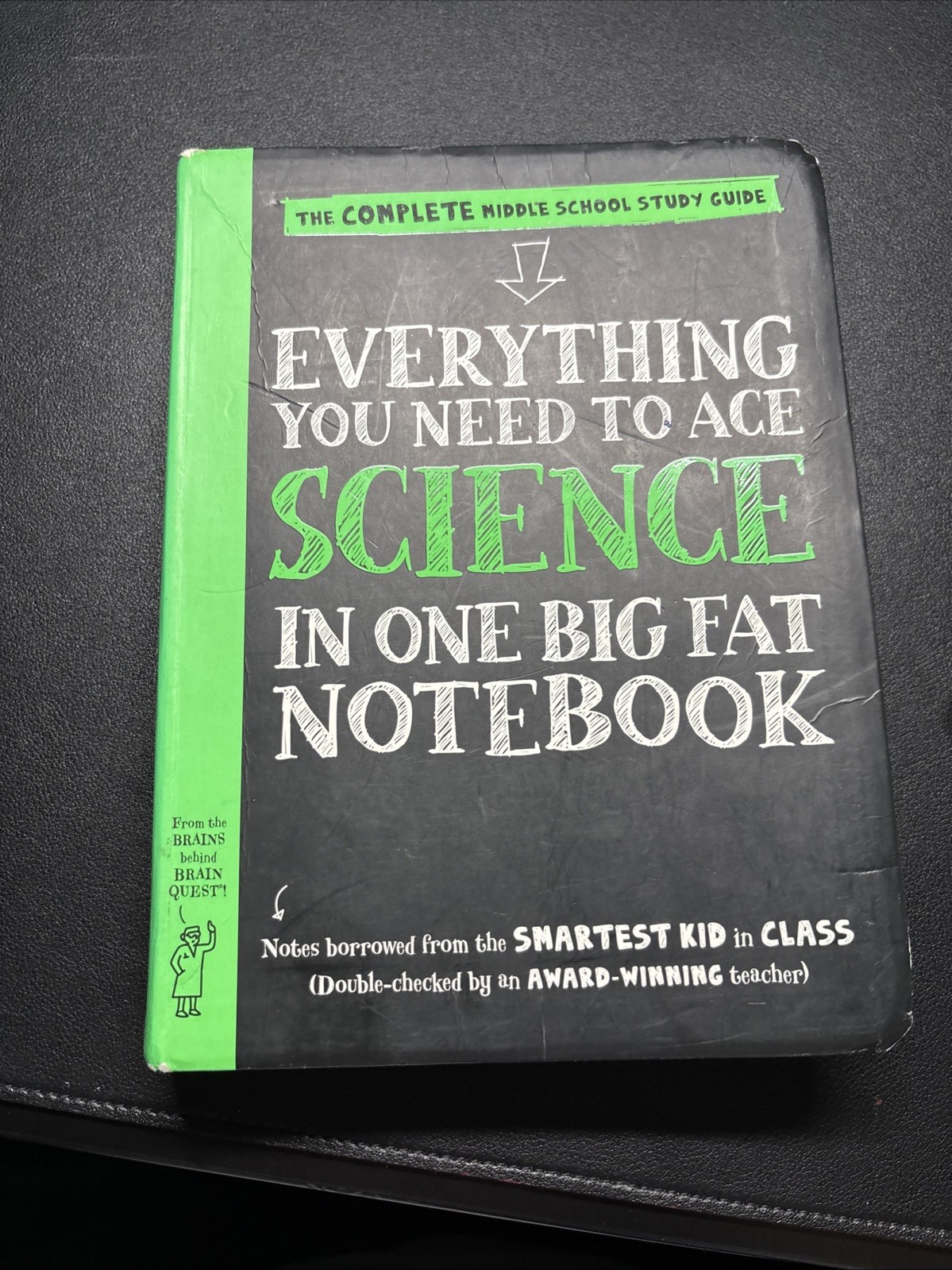 Everything You Need to Ace Science in One Big Fat Notebook : The Complete Middle