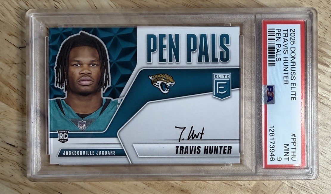 2025 Panini Donruss Elite Pen Pals Travis Hunter RC PSA 9 Mint None Higher