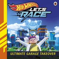 Hot Wheels | Hot Wheels: Let's Race: Ultimate Garage Takeover | Taschenbuch