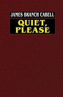 James Branch Cabell | Quiet, Please | Taschenbuch | Englisch (2003)