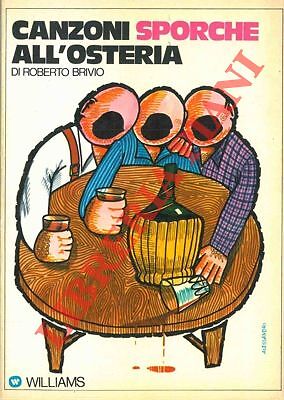 BRIVIO Roberto - Canzoni sporche all'osteria. (4-26682) - Foto 1 di 1