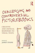 Challenging and Controversial Picturs : Creative and Critical Responses to Vi...