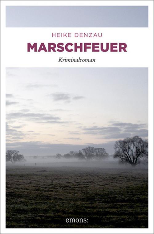 Thumbnail - Heike Denzau / Marschfeuer / 9783897059191