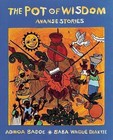 The Pot of Wisdom: Ananse Stories by Adwoa Badoe (Paperback / softback, 2008)