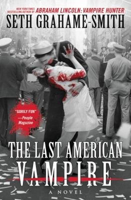 The Last American Vampire Paperback Seth Grahame-Smith
