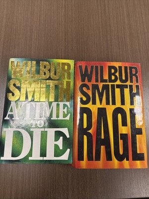 2 Wilbur Smith HCDJ 1st Edition Novels. Rage & A Time To Die UK Imports