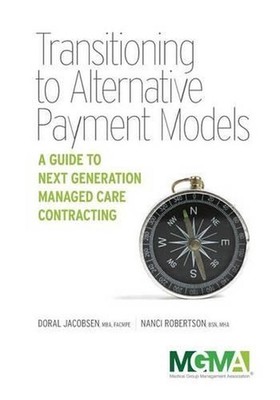 Transitioning to Alternative Payment Models: A Guide to Next Generation Managed