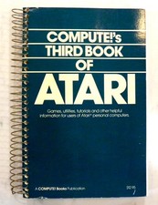 COMPUTE 'S THIRD BOOK of ATARI 400/800/1050/600XL/1200XL/65XE/XEGS/820/822/815