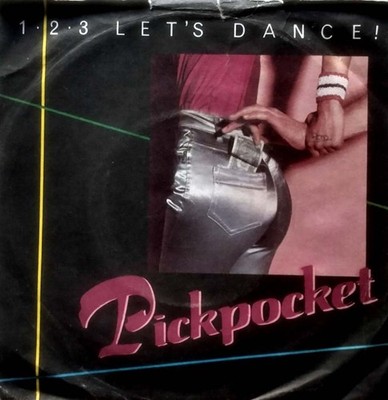Pickpocket - 1,2,3 Let's Dance / Please Step This Way [7'' 45 rpm] UK Import PS