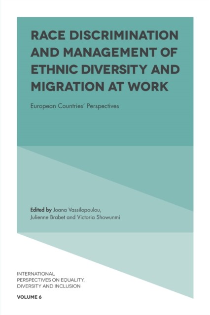 Race Discrimination and Management of Ethnic by Joana Vassilopoulou HARDBACK