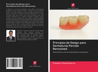 Prasanth Viswambharan | PrincíPios De Design Para Dentaduras Parciais RemovíVeis
