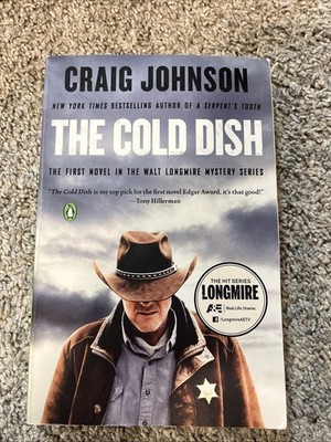 Cold Dish : A Longmire Mystery by Craig Johnson (2012, Trade Paperback)