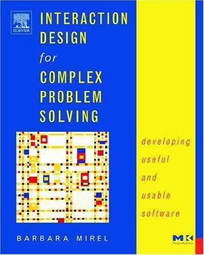 Interaction Design for Complex Problem Solving Mirel Paperback Morgan Kaufmann
