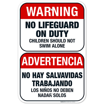 No Lifeguard On Duty Pool Sign, Spanish English Bilingual,