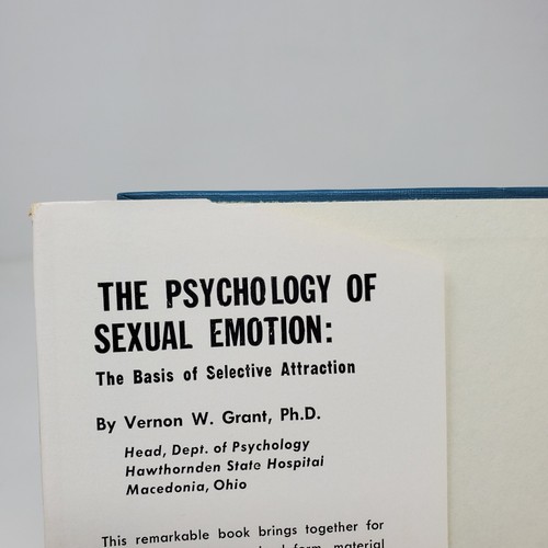 The Psychology of Sexual Emotion by Vernon W. Grant - 1st Edition - Hardcover DJ - Picture 4 of 5