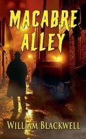 William Blackwell | Macabre Alley | Taschenbuch | Englisch (2025)